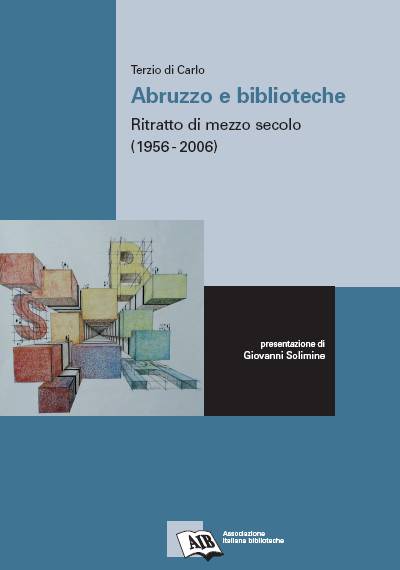 [Copertina del volume: Abruzzo e biblioteche: ritratto di mezzo secolo]
