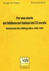 Per una storia dei bibliotecari italiani del XX secolo