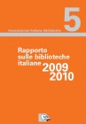 Rapporto sulle biblioteche italiane 2009-2010