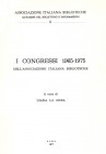 I congressi 1965-1975 dell’Associazione Italiana Biblioteche