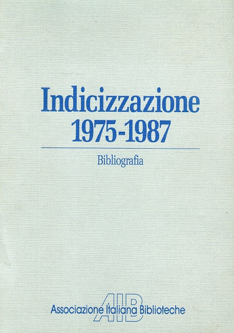 Indicizzazione 1975-1987. Bibliografia