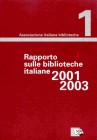 Rapporto sulle biblioteche italiane 2001-2003