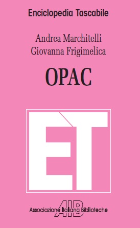 Copertina del libro OPAC Andrea Marchitelli, Giovanna Frigimelica