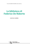 La biblioteca di Federico De Roberto (ebook)